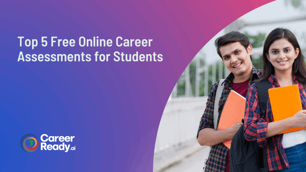 Top 5 Free Online Career Assessments for Students