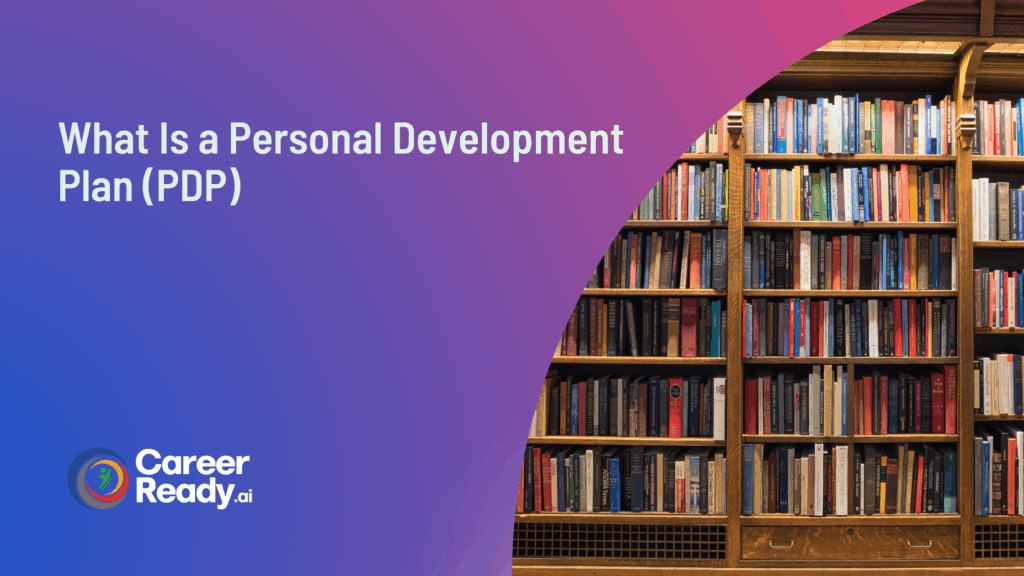 What Is a Personal Development Plan (PDP)